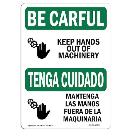 Signmission OSHA CAREFUL Sign, Keep Hands Out Of Machinery Bilingual, 5in X 3.5in, 3.5" W, 5" L, Lndscp, PK10 OS-BC-D-35-L-10031-10PK